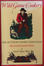 Cover art for Wild Game Cookery: The Hunter's Home Companion