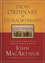 Cover art for From Ordinary to Extraordinary: A Yearlong Devotional to Discover What God Wants to Do with You