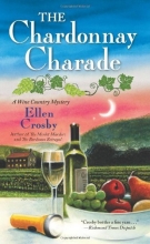Cover art for The Chardonnay Charade (A Wine Country Mystery)