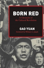 Cover art for Born Red: A Chronicle of the Cultural Revolution