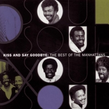 Cover art for Kiss & Say Goodbye: The Best of The Manhattans