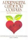 Cover art for A Premarital Guide for Couples and Their Counselors