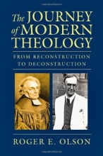 Cover art for The Journey of Modern Theology: From Reconstruction to Deconstruction