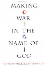 Cover art for Making War in the Name of God