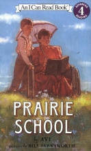Cover art for Prairie School (I Can Read Book 4)