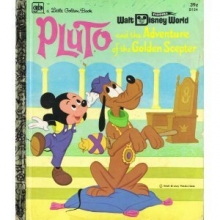 Cover art for Pluto and the Adventure of the Golden Scepter (Little Golden Book, D124)