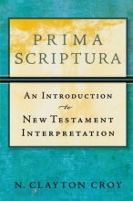 Cover art for Prima Scriptura: An Introduction to New Testament Interpretation