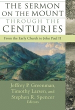 Cover art for Sermon on the Mount through the Centuries, The: From the Early Church to John Paul II
