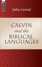 Cover art for Calvin and the Biblical Languages (Mentor)