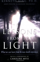 Cover art for Lessons from the Light: What We Can Learn from the Near-Death Experience