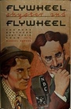 Cover art for Flywheel, Shyster, and Flywheel: The Marx Brothers' Lost Radio Show
