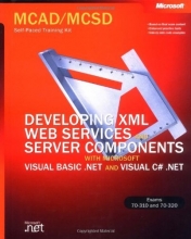 Cover art for MCAD/MCSD Self-Paced Training Kit: Developing XML Web Services and Server Components with Microsoft Visual Basic .NET and Microsoft Visual C# .NET: ... Basic(r) .Net and Microsoft Visual C#(tm) .N