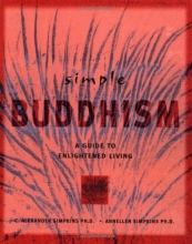 Cover art for Simple Buddhism: A Guide to Enlightened Living (Simple Series)