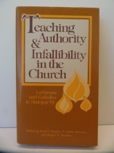 Cover art for Teaching Authority and Infallibility in the Church (Lutherans and Catholics in Dialogue No.6)