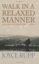 Cover art for Walk in a Relaxed Manner: Life Lessons from the Camino