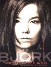 Cover art for Bjork: There's More to Life Than This (Stories Behind Every Song)