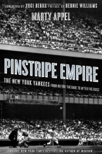 Cover art for Pinstripe Empire: The New York Yankees from Before the Babe to After the Boss