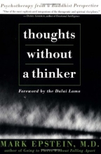 Cover art for Thoughts Without A Thinker: Psychotherapy From A Buddhist Perspective