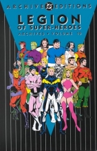 Cover art for Legion of Super-Heroes - Archives, Volume 10 (DC Archive Editions)