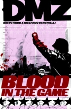 Cover art for DMZ Vol. 6: Blood in the Game
