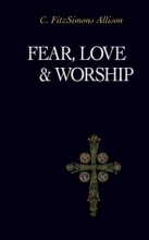 Cover art for Fear, Love, and Worship