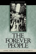 Cover art for The Forever People: Living Today in the Light of Eternity