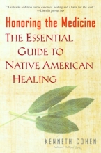 Cover art for Honoring the Medicine: The Essential Guide to Native American Healing