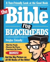 Cover art for The Bible for Blockheads---Revised Edition: A User-Friendly Look at the Good Book
