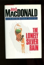 Cover art for The Lonely Silver Rain (Travis McGee #21)