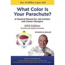 Cover art for What Color Is Your Parachute? 2013: A Practical Manual for Job-Hunters and Career-Changers