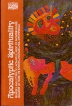 Cover art for Apocalyptic Spirituality: Treatises and Letters of Lactantius, Adso of Montier-en-Der, Joachim of Fiore, the Franciscan Spirituals, Savonarola