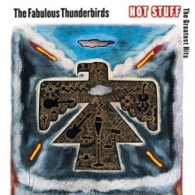 Cover art for The Fabulous Thunderbirds  Hot Stuff: The Greatest Hits