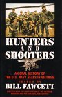 Cover art for Hunters & Shooters: An Oral History of the U.S. Navy SEALS in Vietnam