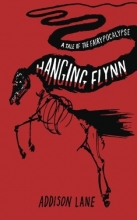 Cover art for Hanging Flynn (A Tale of the Fairypocalypse)