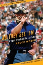 Cover art for As They See 'Em: A Fan's Travels in the Land of Umpires