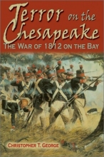 Cover art for Terror on the Chesapeake: The War of 1812 on the Bay