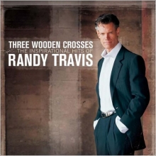 Cover art for Three Wooden Crosses: The Inspirational Hits Of Randy Travis