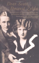 Cover art for Dear Scott, Dearest Zelda: The Love Letters of F.Scott and Zelda Fitzgerald