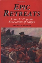 Cover art for Epic Retreats: From 1776 to the Evacuation of Saigon