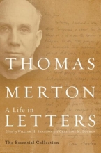 Cover art for Thomas Merton: A Life in Letters: The Essential Collection (Merton, Thomas//Journal of Thomas Merton)