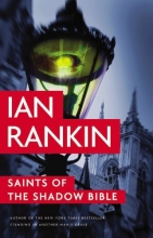 Cover art for Saints of the Shadow Bible (Inspector Rebus)