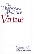 Cover art for Theory and Practice Of Virtue (ND Series in Great B)