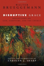 Cover art for Disruptive Grace: Reflections on God, Scripture, and the Church