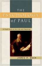 Cover art for The Psychology of Paul: A Fresh Look at His Life and Teaching
