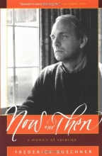 Cover art for Now and Then: A Memoir of Vocation