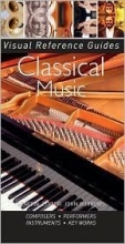 Cover art for Classical Music (Visual Reference Guides Series)