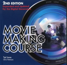 Cover art for Moviemaking Course: Expanded and Updated for the Digital Generation