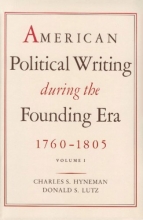 Cover art for American Political Writing During the Founding Era, 1760-1805, 2-Vol. Set