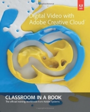 Cover art for Digital Video with Adobe Creative Cloud Classroom in a Book