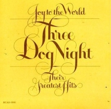 Cover art for Three Dog Night - Joy to the World: Their Greatest Hits